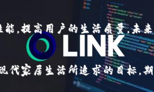   轻松搞定油烟，欧意抽油烟机一键清洗的秘密！ / 

 guanjianci 抽油烟机, 一键清洗, 欧意 /guanjianci 

引言：你还在为油烟机的清洗而烦恼吗？
在如今这个快节奏的生活中，很多人都想享受美味的家常菜，却又不愿意为厨房的油腻而感到困扰。尤其是油烟机，这个夜以继日为我们“抵挡”油烟味的设备，常常也成为家务中我们最头疼的部分。每次做完饭，清洗油烟机的麻烦往往令我们望而却步。想象一下，若能轻轻一按，就能完成清洗，这种梦想在欧意抽油烟机的一键清洗功能中变成了现实。

什么是欧意抽油烟机的一键清洗功能？
欧意抽油烟机在市场中以其卓越的性能而受到许多家庭的青睐。其一键清洗功能显得尤为突出，意味着用户只需按下一个按钮，油烟机便会自动进行清洗。这项技术的核心是通过加热和高速气流结合，帮助用户去除油污，使清洗不再是一项耗时耗力的工作。

一键清洗的工作原理
许多人可能对一键清洗的原理心存疑惑。实际上，这项功能是通过集成的加热元素和风扇实现的。当用户启动一键清洗时，油烟机内部的加热组件会将内部温度提高，从而使附着在油烟机表面的油污软化。接着，高速空气流动会将这些软化的油污一同带走，彻底清洁内部。这种设计不仅节省了人力，而且避免了使用化学清洁剂可能带来的安全隐患。

为什么选择欧意抽油烟机？
在众多抽油烟机品牌中，选择欧意抽油烟机绝不只是因为它的清洗功能。欧意产品在设计和制造中注重了多方面的因素，比如吸力、噪音和节能。在强劲的吸力下，油烟能在瞬间被抽走，保持厨房空气的清爽。此外，欧意抽油烟机在运行时相对安静，给用户一个宁静的烹饪环境。更重要的是，合理的能耗设计让用户在享受高性能的同时，也为环保出了一份力。

一键清洗，省时省力
试想一下，一个人在厨房里辛勤忙碌，快要做出了一道美味的菜肴，但又面临清洗油烟机的烦恼，如何提升这份厨房体验？欧意抽油烟机带来的便捷，正是现代厨房的解决方案。通过一键清洗功能，用户可以将更多的时间和精力集中在烹饪的乐趣上，而非油腻的清洗工作。一次几分钟的清洗，给你带来清新干净的使用感受，很大程度上提高了烹饪的愉悦感。

如何正确使用一键清洗功能
为了确保欧意抽油烟机的一键清洗功能发挥最佳效果，用户在使用时要注意几个要点。首先，在进行一键清洗之前，需确保油烟机电源正常，并按照说明书操作。如果油污较为严重，建议先用湿布擦拭表面，以便于后续的自动清洗。清洗完成后，保持油烟机内部干燥，以防油污再次附着。

用户评价与真实体验
许多使用过欧意抽油烟机一键清洗功能的用户纷纷表示，清洗效率之高让他们大为惊讶。来自某地的用户小李分享道：“原本觉得清洗油烟机是个大工程，但自从用了欧意后，真的是轻松多了，每次只要按下按钮，事情就搞定了！”这份满意体验不仅提高了用户的厨房乐趣，也在社交平台上引发了不少家庭的讨论和分享。

对比其他品牌，欧意的优势
虽然市场上有多种抽油烟机品牌，并且也各有其独特的清洗技术，但欧意品牌的独特之处在于它将一键清洗功能与高效吸尘结合，成就了更为便捷的家庭清洁方案。和一些品牌需要更多的手动操作、时间投入相比，欧意显得更加人性化。无论是家庭主妇，还是年轻的职场人士，都可以在忙碌的生活中轻松应对。

总结：一种生活方式的变革
欧意抽油烟机的一键清洗功能，突破了传统家电的清洗理念，展现了现代科技在日常生活中的便利。不再是繁琐的清洁，而是享受烹饪的乐趣。通过这个便捷功能，欧意不仅为家庭主妇减轻了负担，也让烹饪者在享受美食时，更加从容不迫。选择欧意，等于选择了一种轻松、优雅的生活方式。

未来展望：智能家居时代的先驱
随着科技的不断进步，未来的家电将越来越智能化，油烟机的清洗功能也将更趋人性化和智能化。欧意作为这个领域的先锋，将继续秉持创新理念，不断提升产品性能，提高用户的生活质量。未来的厨房，或许不仅仅是一个烹饪的空间，更是一个充满智慧的生活场所。

结语：一个简单的选择，改变生活的开始
选择欧意抽油烟机一键清洗，不仅是选择一种便捷的清洗方式，更是选择了轻松的生活态度。让油烟不再成为厨房的负担，而是让烹饪成为享受。这样的改变，正是现代家居生活所追求的目标。期待欧意继续带给我们更多的惊喜与体验，共同走向更美好的未来。